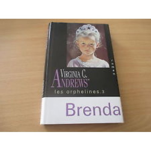  Les orphelines Brenda tome 3  Virginia C Andrews
